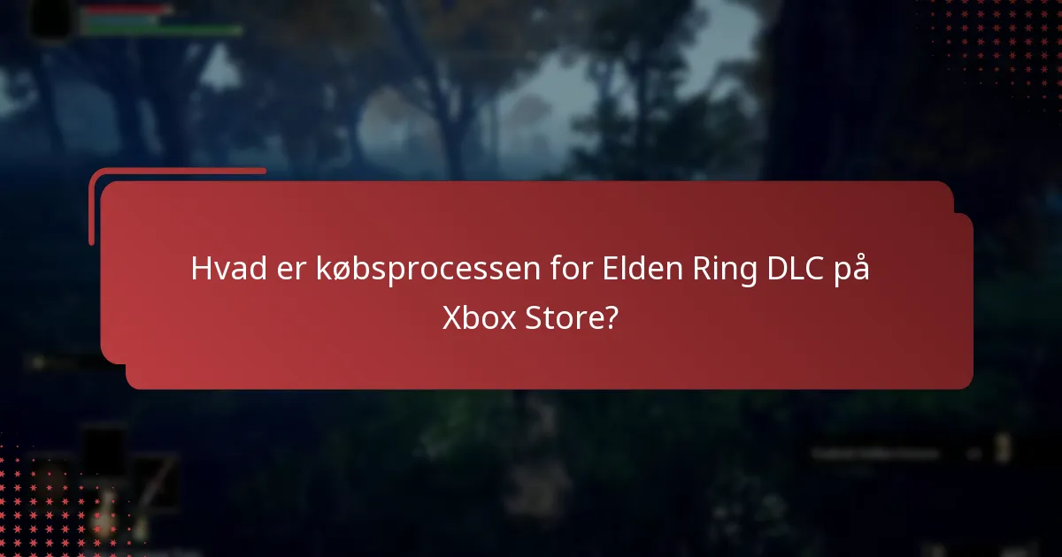 Hvad er de bedste praksisser for at håndtere Elden Ring DLC-indhold?