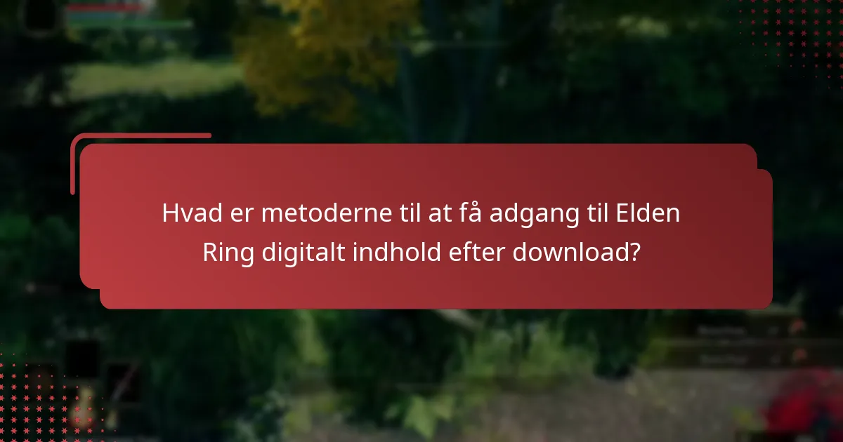Hvad er almindelige problemer med adgang til Elden Ring digitalt indhold på Xbox?