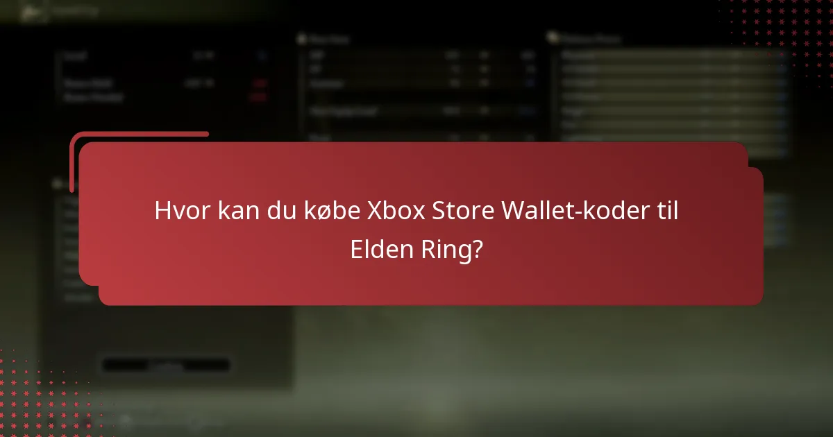 Hvornår udløber Xbox Store Wallet-koder til Elden Ring?