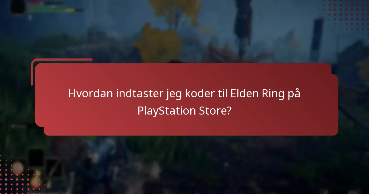 Hvad skal jeg gøre, hvis jeg støder på problemer med at få adgang til Elden Ring?